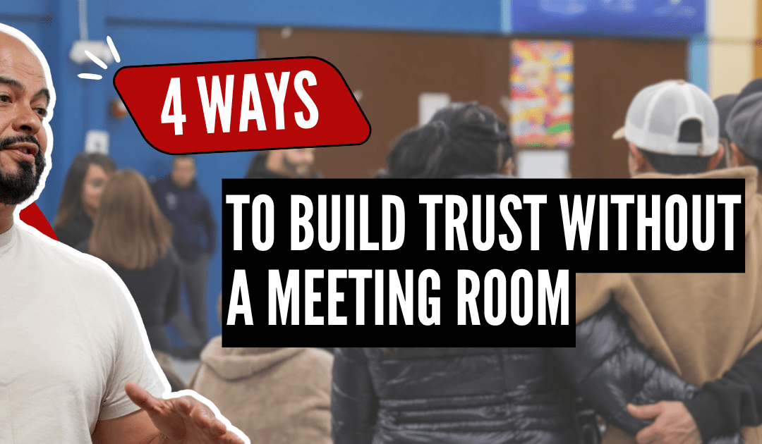 Engaging Families Remotely: 4 Ways to Build Trust Without a Meeting Room