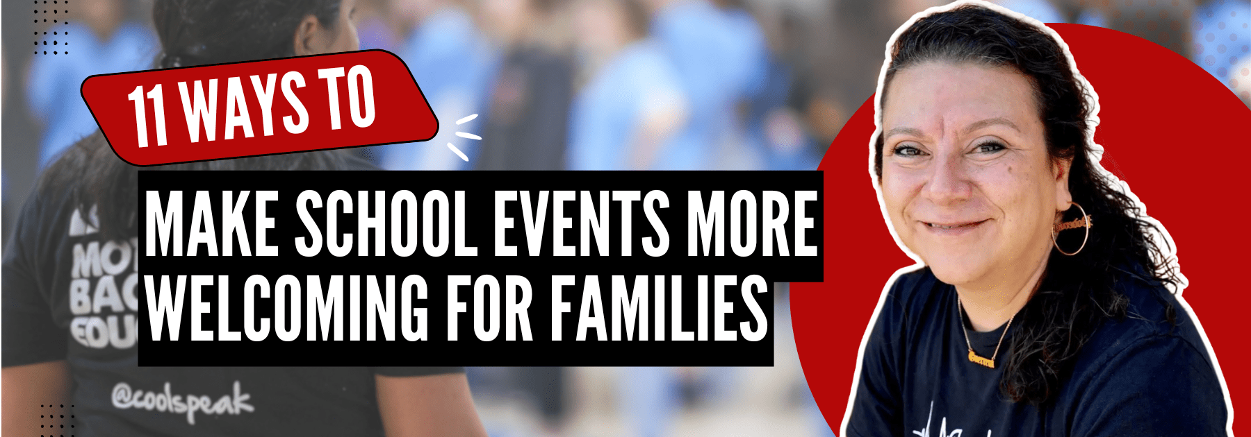 Creating Welcoming School Events