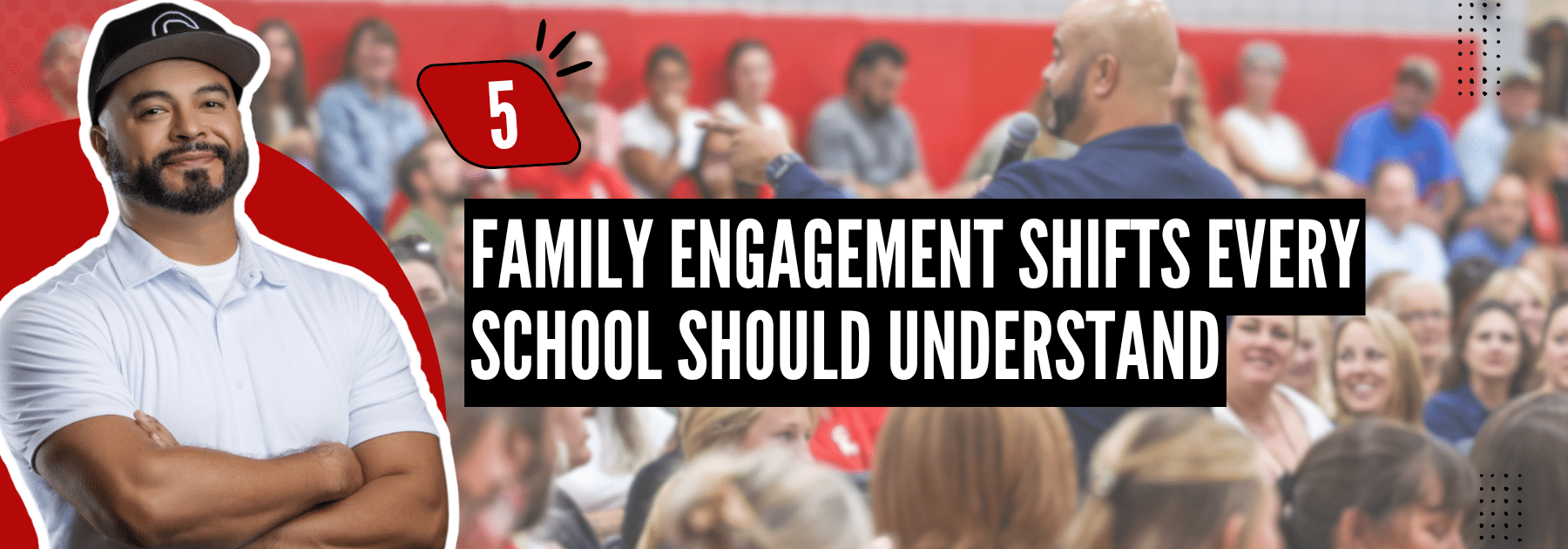 5 Family Engagement Shifts Every School Should Understand